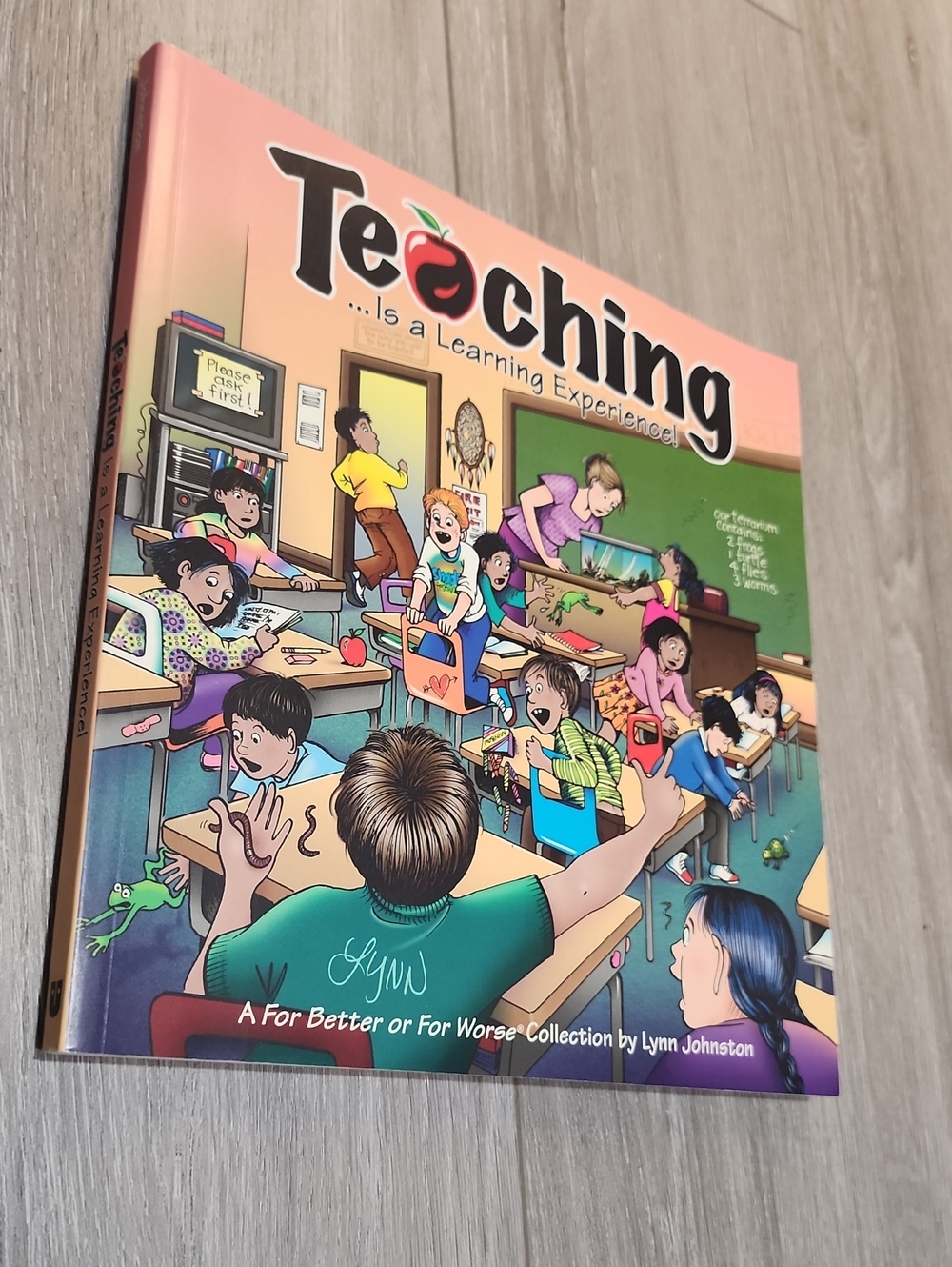Teaching... Is a Learning Experience! Illustrated Softcover- Signed By author.